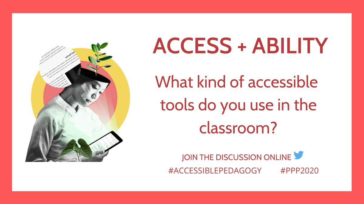 What kind of accessible tools or techniques do you use in the classroom? #accessiblepedagogy #PPP2020