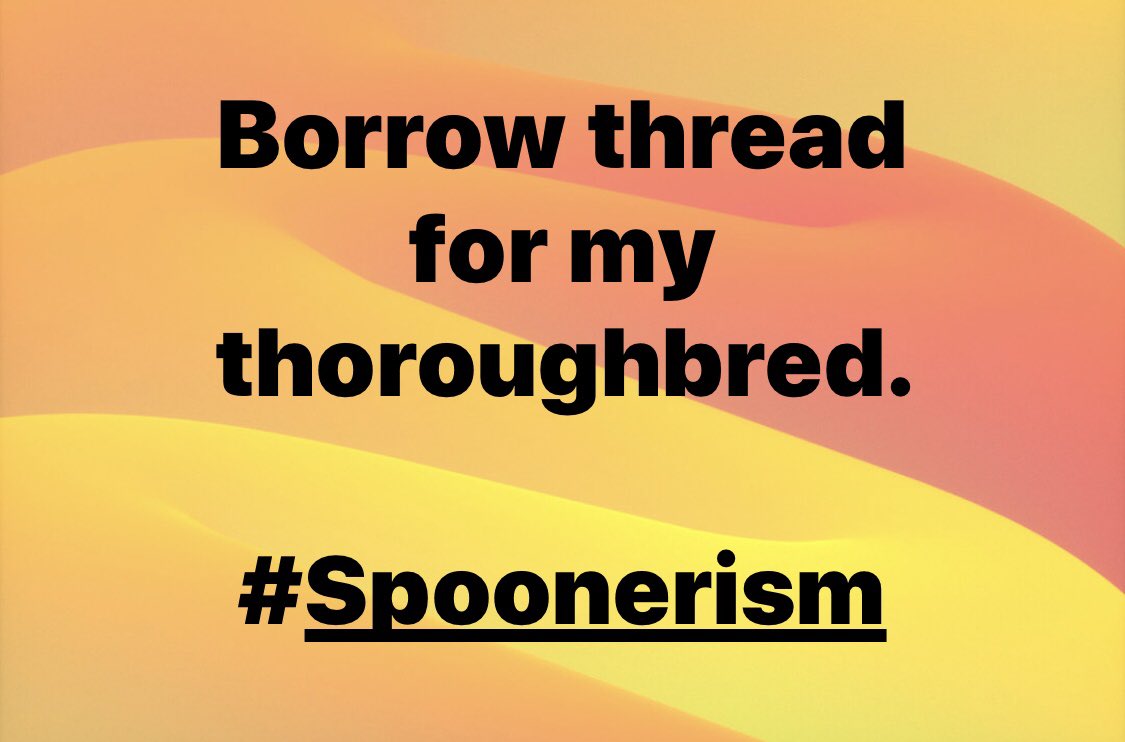 kbssidhu1961's tweet image. Borrow thread for my thoroughbred.

#Spoonerism