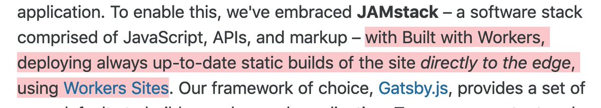 Screenshot of the article: "with Built with Workers, deploying always up-to-date static builds of the site directly to the edge, using Workers Sites."