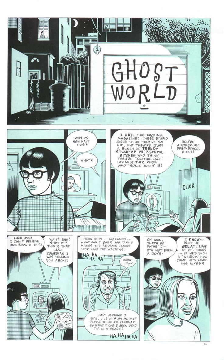 Ghost World by Daniel Clowes - One of those books I read quickly in high school and didn't really absorb. All these characters are assholes but they're more like me than I'm comfortable with. That ending is still kind of haunting.