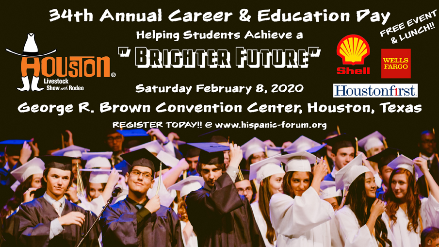Only one week until the Education Event of the Year, "Career &amp; Education Day Houston 2020" Register Today!! @ hispanic-forum.org