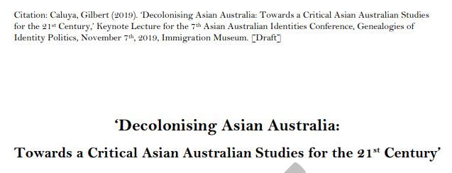 aasrn's tweet photo. Check out Gilbert Caluya's keynote from #AAI7 - "Decolonising Asian Australia: Towards a Critical Asian Australian Studies for the 21st Century": https://t.co/0hrwgOzTZg [PDF] #AsianOz2019 https://t.co/lpctHGNLxV