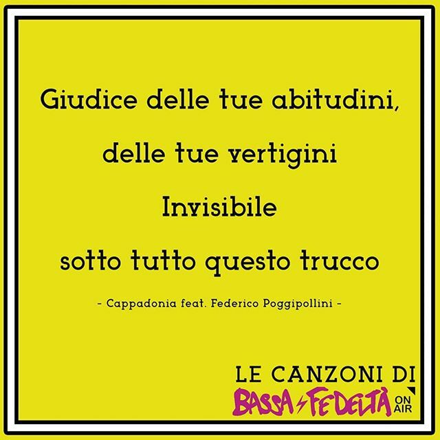 Luca Bassani Sotto Tutto Questo Trucco Ugocappadonia Feat Fedepoggipollini Bassafedeltaonair Giudice Abitudini Invisibile In Musica Citazioni Frasi Canzoni Bassafedeltaonair Indieitalia Scimmiasaki Indie Rock Sicilia