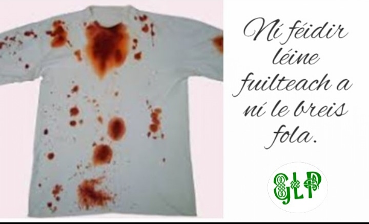GaeilgeP's tweet photo. Ní féidir léine fuilteach a ní le léine fuilteach #fuil #cogadh #troid #seanfhocal #gaeilge #gaeilgelepád #glp https://t.co/RmCKytQjnF