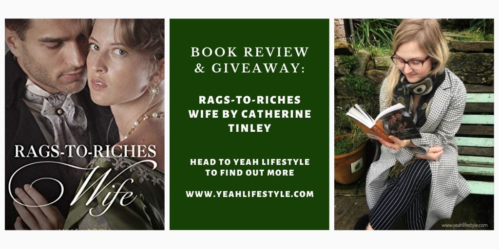 Book Review & #Giveaway: Rags-to-Riches Wife by @CatherineTinley. Head to the blog to find out more: 👉https://yeahlifestyle.com/book-review-rags-to-riches-wife-by-catherine-tinley/