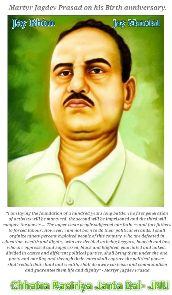 jnu_rjd's tweet photo. Salute to #BabuJagdev on his Birth Anniversary
”Fatalism and (belief in) rebirth has given birth to Brahmanism”
“सौ में नब्बे शोषित है, शोषितों ने ललकारा है
धन-धरती और राज- पाट में, नब्बे भाग हमारा है!”
Chhatra Rashtriya Janta Dal (CRJD) JNU
@RJDforIndia @yadavtejashwi https://t.co/lbyxmvOvMU