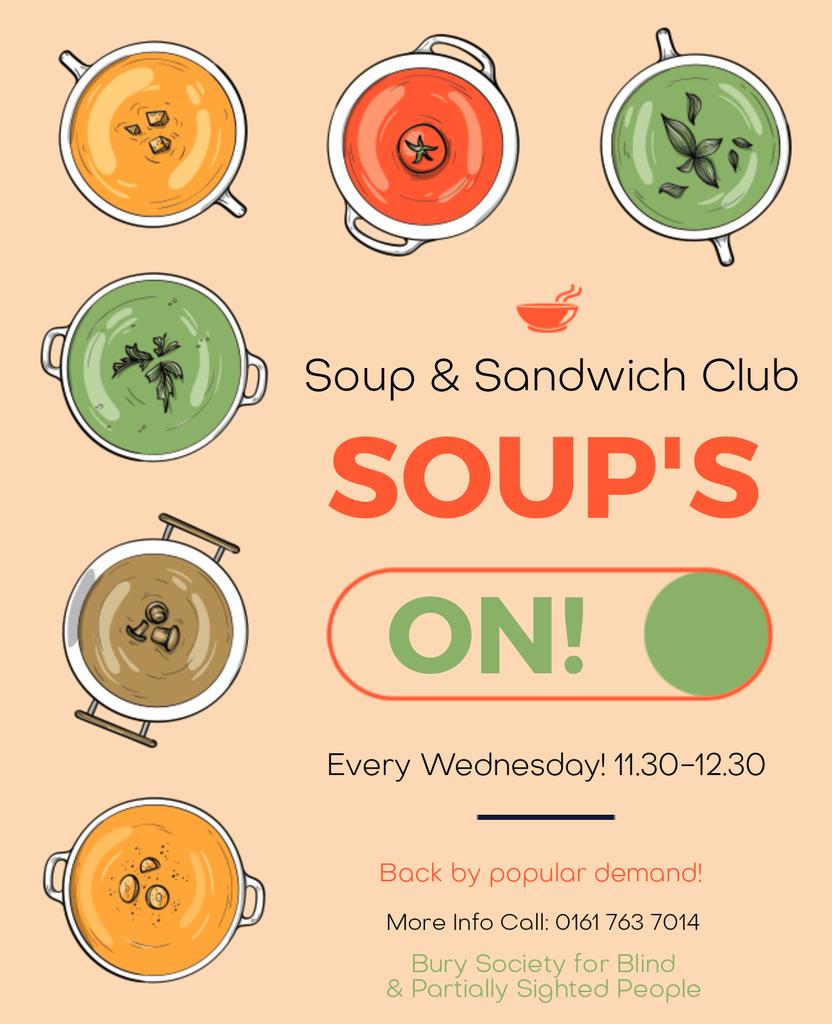 Poster shows illustrations of soups. It reads: Soup & Sandwich Club. Soup's On! Every Wednesday! 11.30-12.30. Back by popular demand! More Info Call: 0161 763 7014 Bury Society for Blind and Partially Sighted People.