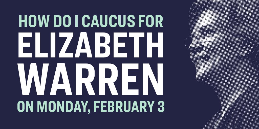 How do I caucus for Elizabeth Warren on Monday, February 3