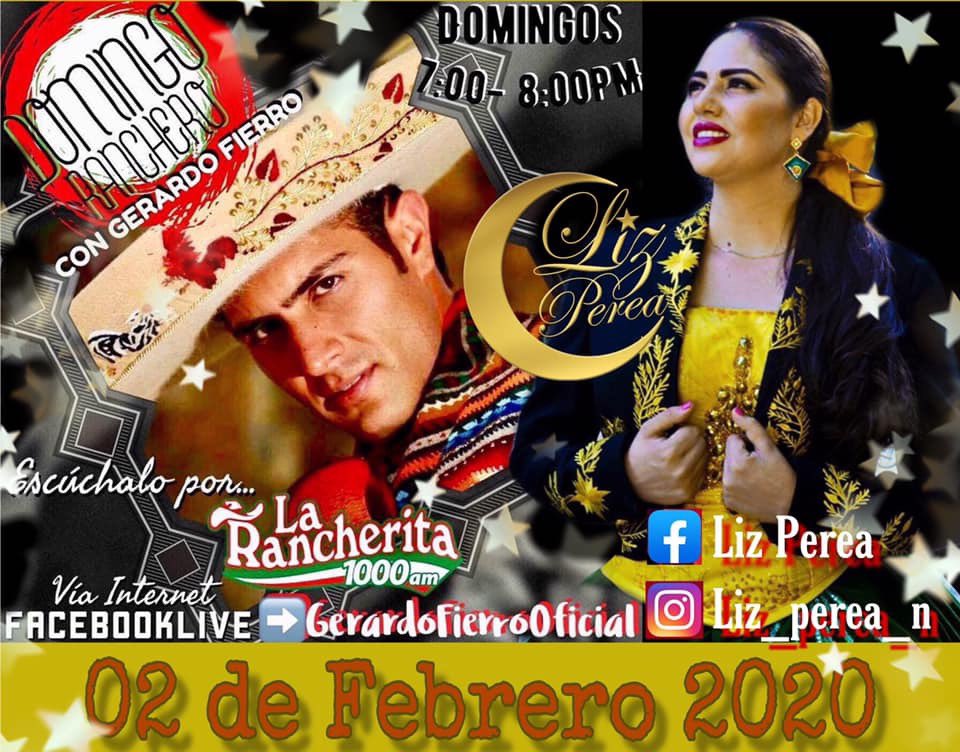 GerardoFierro's tweet photo. #DomingoRancheroConGerardoFierro
Como cada domingo tenemos cita -HOY- 7PM en #LaRancherita1000AM y vía FacebookLive 
Me acompañará la voz de #LizPerea extraordinaria intérprete y paisana! Los espero, y cuento con ustedes! Que viva la Musica Ranchera! https://t.co/gZRU80CXz8