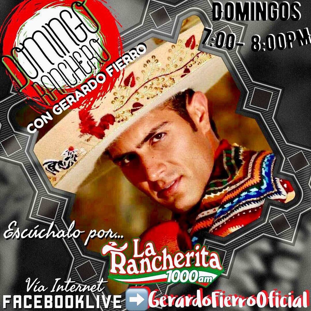 GerardoFierro's tweet photo. #DomingoRancheroConGerardoFierro
Como cada domingo tenemos cita -HOY- 7PM en #LaRancherita1000AM y vía FacebookLive 
Me acompañará la voz de #LizPerea extraordinaria intérprete y paisana! Los espero, y cuento con ustedes! Que viva la Musica Ranchera! https://t.co/gZRU80CXz8