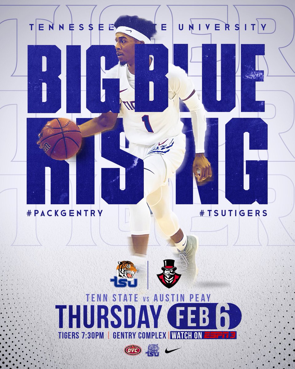 TSU_Tigers's tweet photo. ๐ @TSUTigersMBB has a big game vs Austin Peay on Thursday, Feb.6! We need your face in the place! SHOW UP, WEAR BLUE and BE LOUD!!! #PackGentry #BigBlueRising https://t.co/B4rpn8YaDx