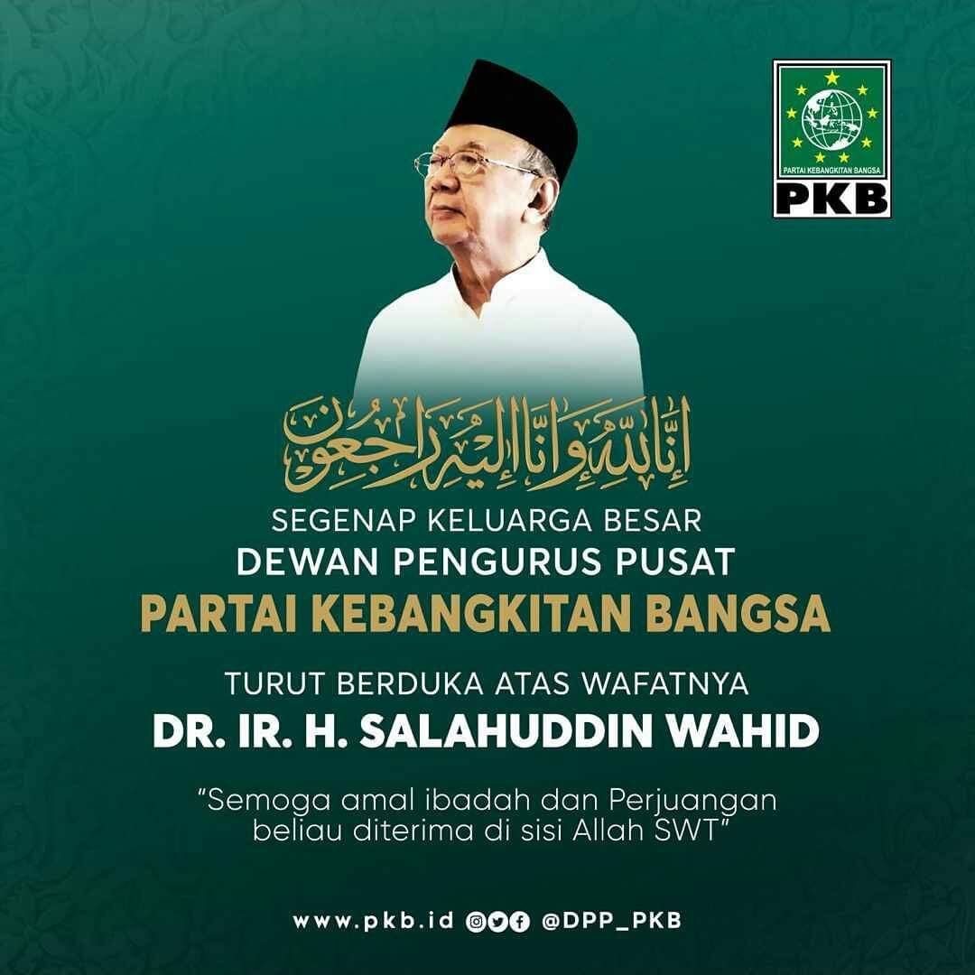 Turut berduka cita atas wafatnya  K.H. Sholahuddin Wahid,  pengasuh PP Tebuireng Jombang. 
Semoga segala amal beliau diterima oleh Allah SWT, Amin....
<a href="/DPP_PKB/">DPP PKB</a> 
<a href="/dpwpkbdiy/">DPW PKB DIY</a>