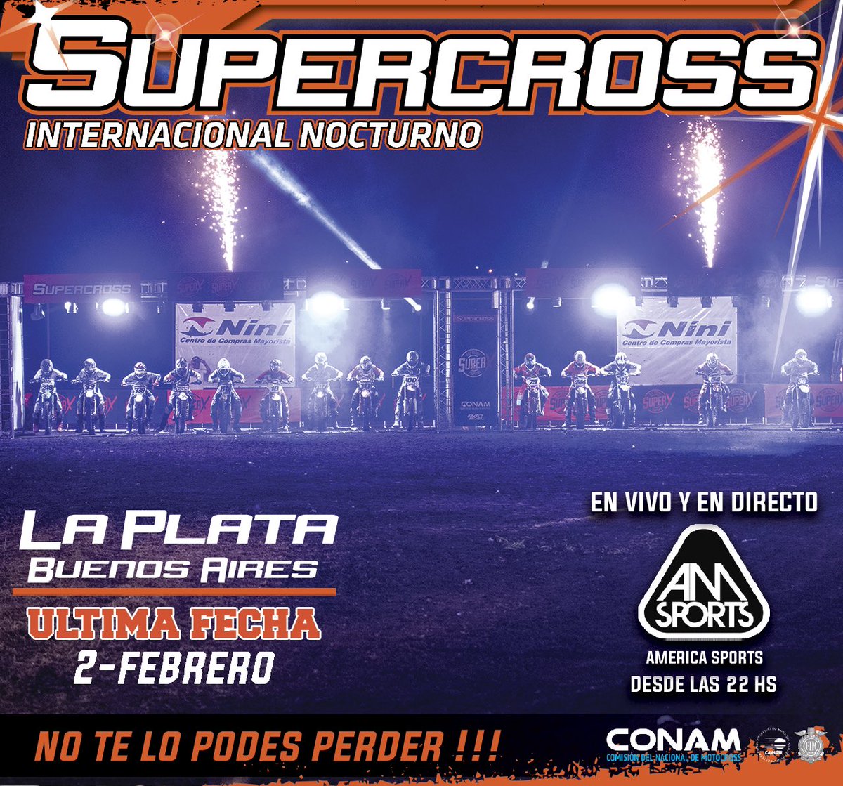 Supercross Internacional - Super X
HOY ULTIMA FECHA
EN VIVO Por America Sports desde las 22:00
bit.ly/38GFqfZ
4ta Fecha – 2 Febrero 2020
Ciudad : La Plata
Provincia de Buenos Aires.
SEGUINOS !!!
Instagram: <a href="/conammx/">CONAMMX</a>
Twitter: <a href="/conamok/">Campeonato Argentino Motocross</a>