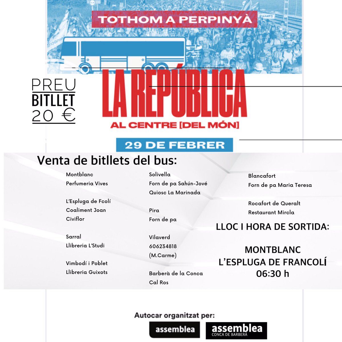 ⚪️⚫️ El dia 29 de febrer organitzarem busos per anar a Perpinyà. Apunta’t als llocs habituals de l’11S

🏷 Bitllet:20€
⌚️Hora de sortida: 06:30 h
📍Montblanc (Av. Manel Ribé)
     L’Espluga (Plaça Montserrat       
Canals)

#ObjectiuIndependència 

✳️ ANC CONCA DE BARBERÀ