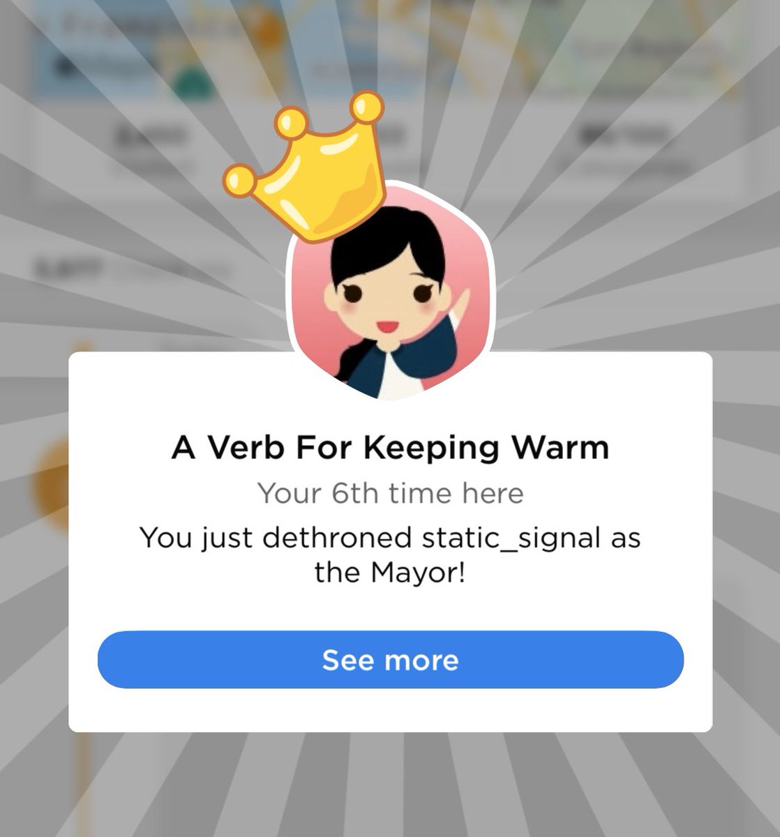 Swarm app saying I’m the mayor of A Verb For Keeping Warm