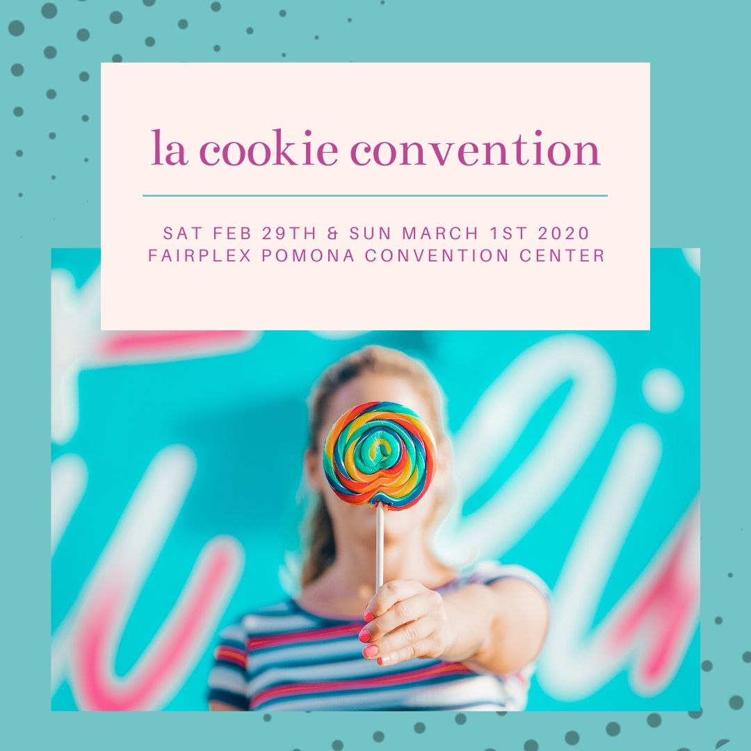 Who's ready for all you can eat #desserts? Get ready for LA Cookie Convention THIS Feb 29 - Mar 1!