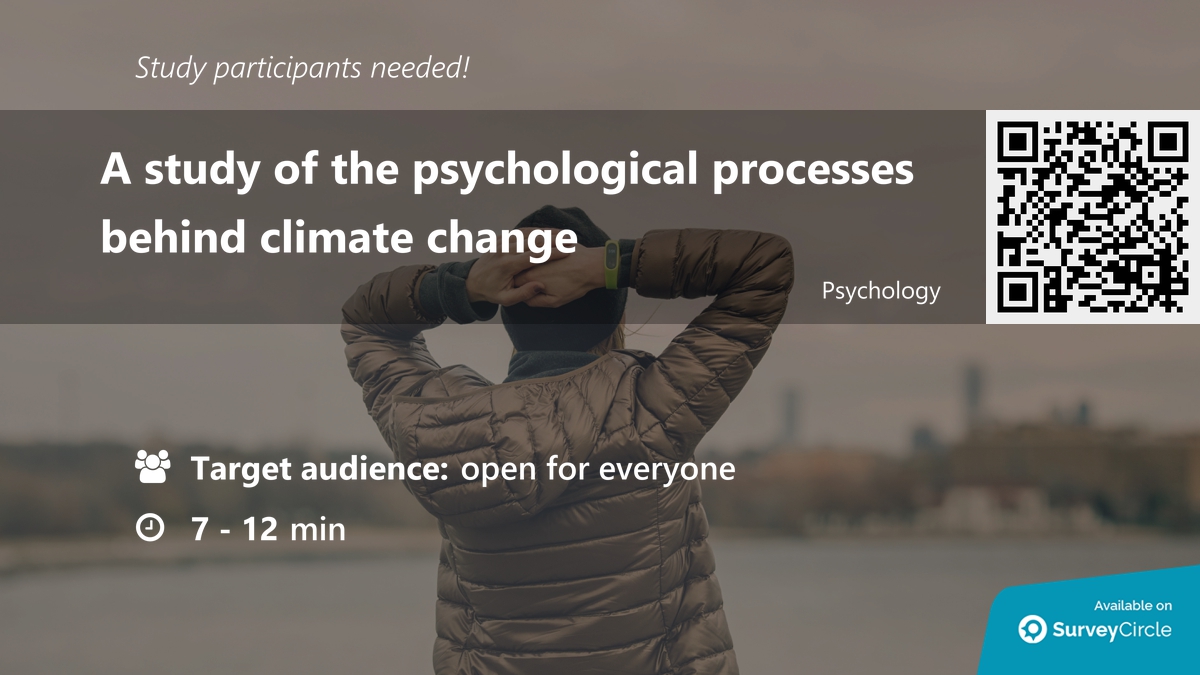 Participants needed for online survey!
Topic: "A study of the psychological processes behind climate change" https://www.surveycircle.com/en/surveys/?cr=at#6cfe92420215 … via @SurveyCircle
#ClimateChange #psychology #EcoAnxiety #environment #behaviour #GlobalWarming #survey #surveycircle