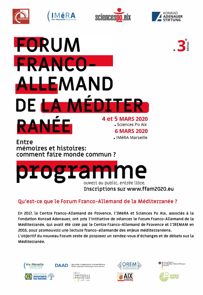 imera_amu's tweet photo. Du 4 au 6/03,  3e Forum Franco-Allemand de la Méditerranée : "Entre mémoires et histoires" - Organisé par le Centre Franco-Allemand de Provence @cfap_aix, l’IMéRA, SciencesPo Aix @Sciences_Po_Aix et le Konrad Adenauer Stiftung @KASonline - Plus d'infos >>> https://t.co/3p2TQpjqdg https://t.co/jN7opYUncf