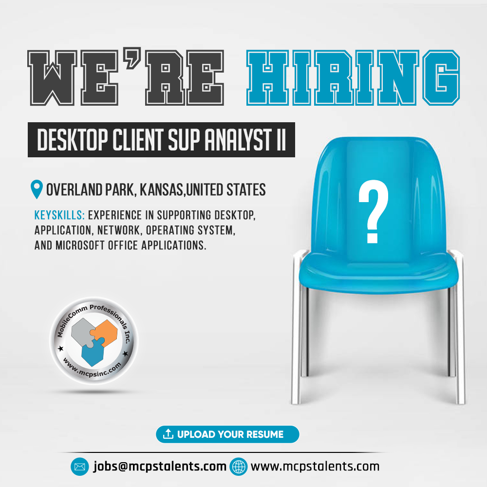 mobilecomm_inc's tweet image. We need a #DesktopClient Sup Analyst II at Overland Park, Kansas, #US
If you’ve experience in supporting desktop, application, network, OS, MS Office, Windows 7, 10, iPAD, iPhone, Android devices, email you CV at jobs@mcpstalents.com,
See details mcpstalents.com/findjob.