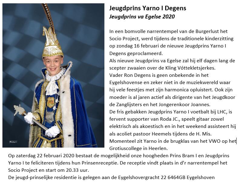 Jeugdprins Yarno I
D’r neue heerser uuver de kling vóttekletsjere va Egelse
