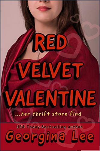 RED VELVET VALENTINE by Georgina Lee
Available for #Kindle ~ Just 99¢ ~ #ad
A sweet and wholesome short story.
amzn.to/2HuPPQ0  <a href="/BarbaraPhinney/">Barbara Phinney</a>
#SweetRomance #SaturdayMorning #BookNerds