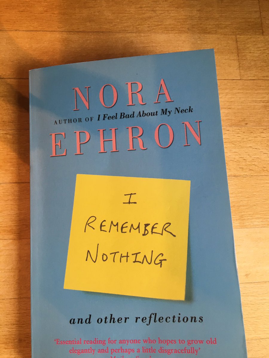 8. I REMEMBER NOTHING - NORA EPHRON. I love Nora Ephron , Heartburn is the novel I re-read when I’m sick or tired or away from home and need something comforting. This collection of essays and reflections on ageing is charming and funny and a little sad too.