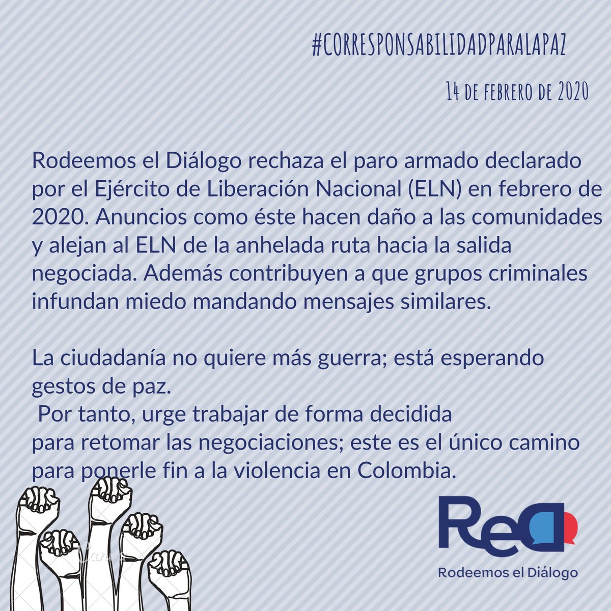 #CorresponsabilidadparalaPaz

Rodeemos el Diálogo rechaza el paro armado declarado por el ELN.
La ciudadanía no quiere más guerra; está esperando gestos de paz 🕊️ 

#FelizSabado #15DeFebrero