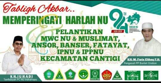 zaizaku's tweet photo. Sabtu, 15/02  bertempat di halaman Balai Desa Cangkring, Cantigi dilaksanakan
Tabligh Akbar dalam rangka memperingati Harlah NU ke-94 dan Pelantikan Pengurus MWC NU,MWC MUSLIMAT,PAC GP ANSOR, SATKORYON BANSER, PAC IPNU &amp; IPPNU Kecamatan  Cantigi, Indramayu https://t.co/JnvMgiOzVc