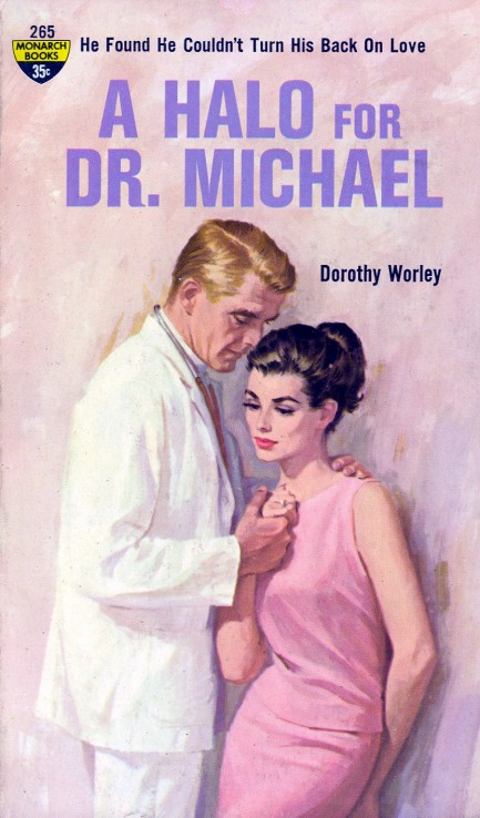 A J Wright On Twitter Saturday Vintage Book Cover No Back Turning Doctor Worley Wrote A Number Of Romances Many Medical Https T Co Upny6bqsam This One First Published In 1953 Histmed Https T Co Hr4jjqt4lb