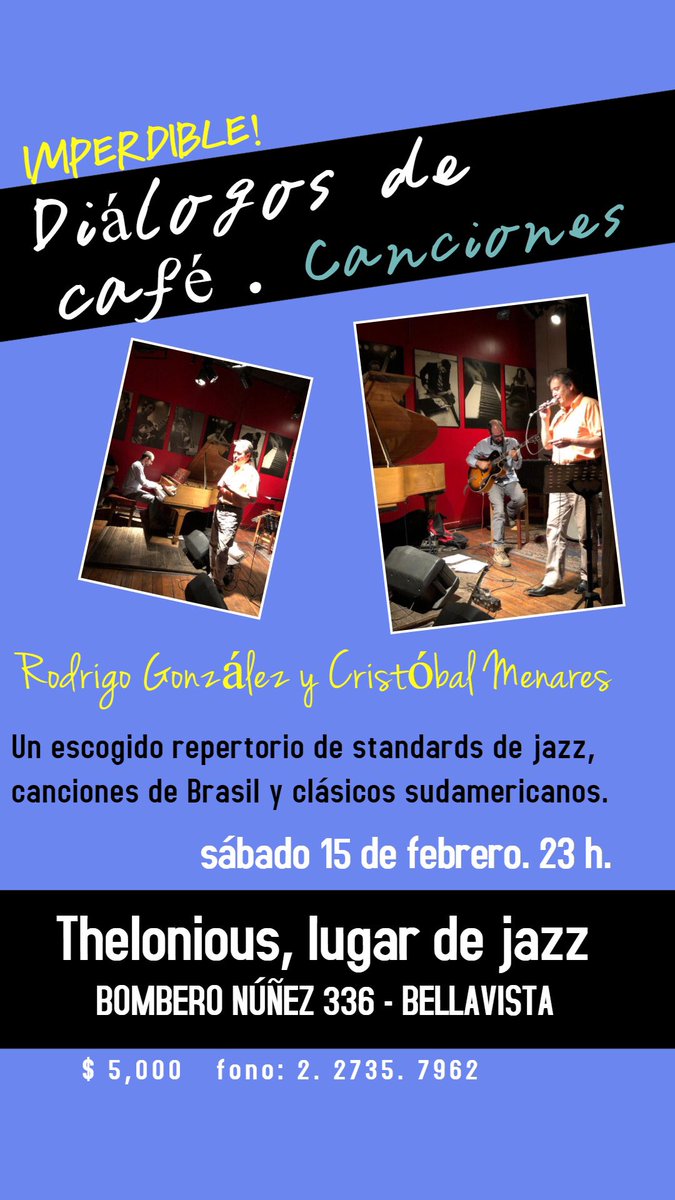 Hoy en Thelonious;

21h Fuegozs, entrada $3000
23h Rodrigo Gonzalez y Cristobal Menares, entrada $5000

Reservas:
227357962
theloniouschile@gmail.com