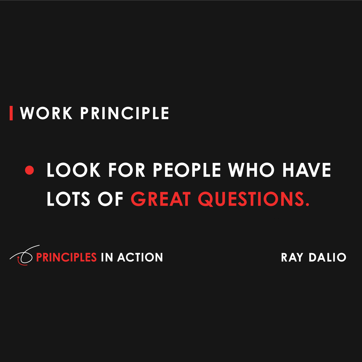 RayDalio's tweet photo. Smart people are the ones who ask the most thoughtful questions, as opposed to thinking they have all the answers. Great questions are a much better indicator of future success than great answers. #principleoftheday https://t.co/n5EgeKk0Cc