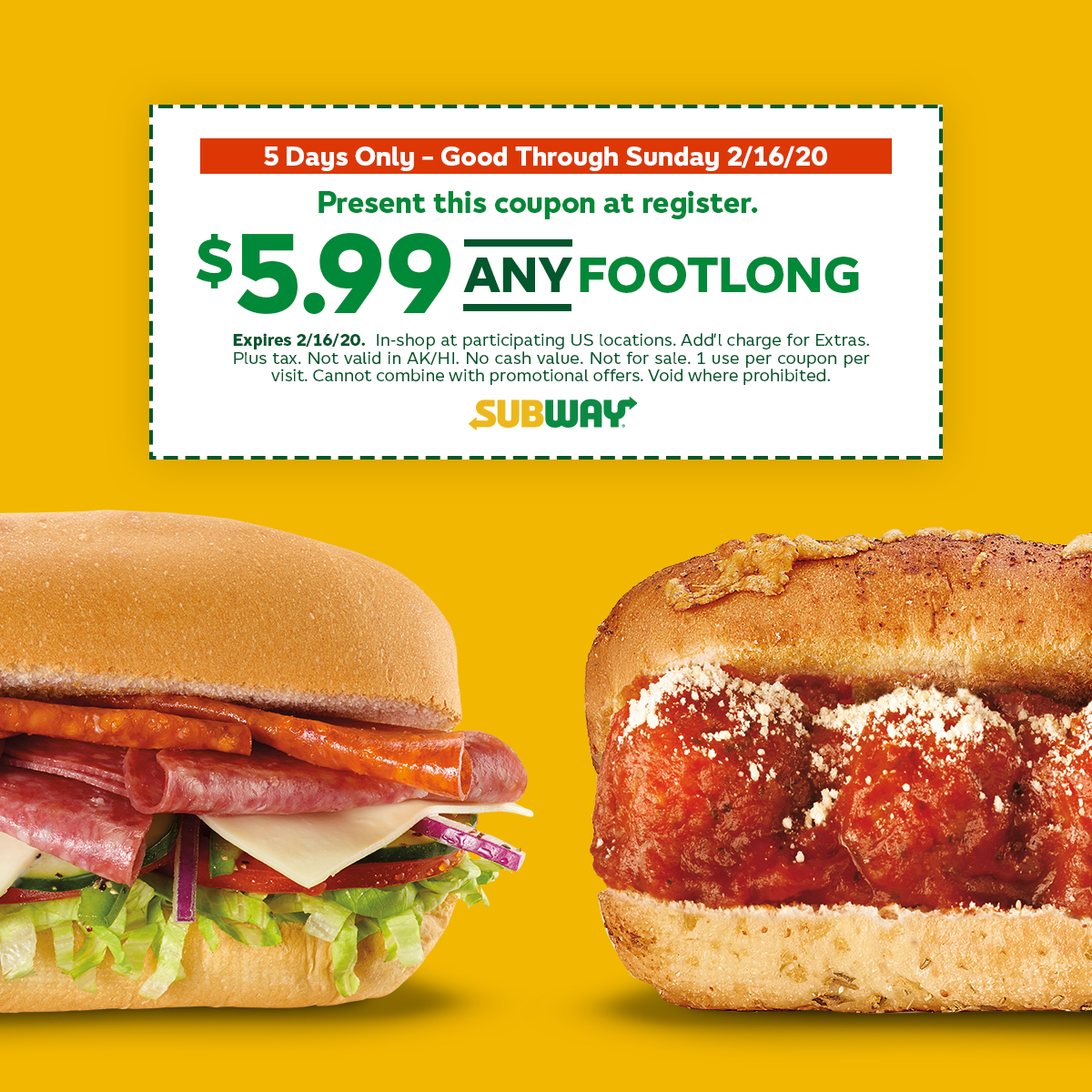 Subway® on X: This $5.99 footlong is just one of the ways we're looking  out for you right now. Take a screenshot of the coupon and show it at  pickup. Take out