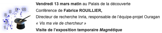 CNRS_INSMI's tweet photo. #Maths2020 | Vis ma vie de chercheur
Conférence de Fabrice Rouillier, directeur de recherche @Inria, responsable de l’équipe-projet Ouragan, président de l'association #Animath
13/03/2020 @palaisdecouvert
👉public collégien
➡️https://t.co/eHH81URGTP
#SemaineDesMaths @Eduscol https://t.co/eLLRUry8fm