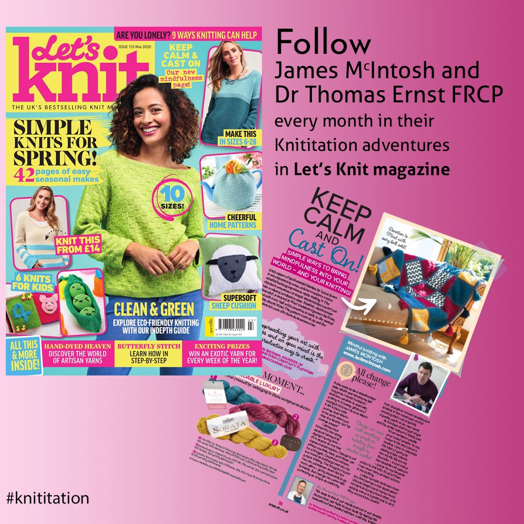 Follow @jamesmcintosh and myself every month in @Letsknitmag  -  the UK's Best selling Knitting Magazine.
Every month James and Dr Thomas will be talking about their adventures in knititation.... March 2020 Issue on sale now

#knitandnibble
#knititation
#mindfulknitting