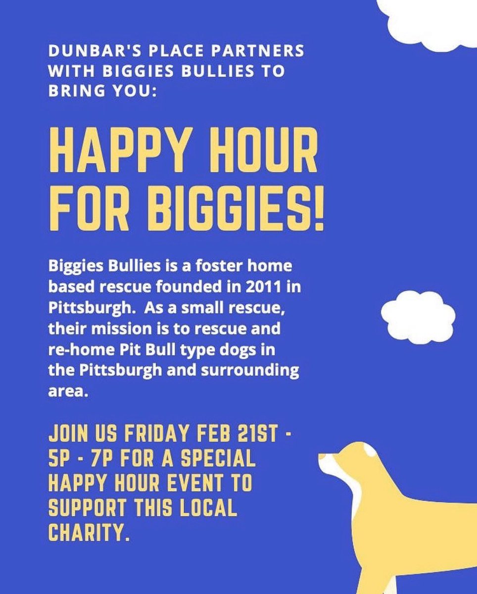 DunbarsPlace's tweet photo. Join us on February 21 for this fun happy hour! Bartenders are giving 90% of their tips to Biggies Bullies, a foster home based Pit Bull rescue in Pittsburgh. Dunbar’s Place will also be donating a % of the proceeds to Biggies. Drink specials: $3 bud light and $3 green tea shots https://t.co/GMa19cMKCW