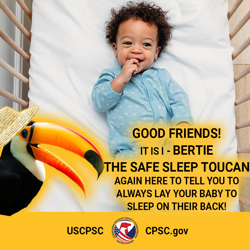 A baby lying safely on their back in a crib. In the foreground is Bertie the safe sleep Toucan. Text reads: good friends always lay your baby down to sleep on their back.
