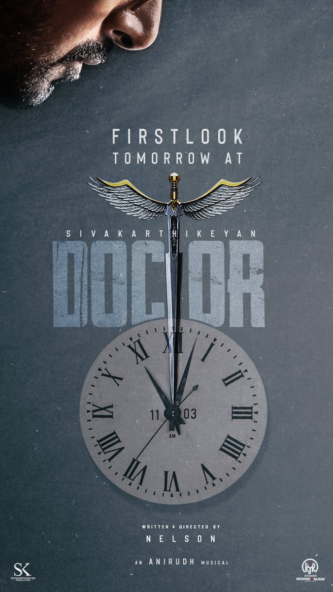 kjr_studios's tweet photo. Birthday special! #DOCTOR 👨⚕️🩺 FIRST LOOK will be out at 11:03 AM tomorrow!
#DoctorFirstLook Tiktok, tiktok, tiktok...⏱️
#HBDSK @Siva_Kartikeyan @Nelson_director @anirudhofficial @priyankaamohan @SKProdOffl @KalaiArasu_ @KVijayKartik @DoneChannel1 @proyuvraaj @gobeatroute https://t.co/W0ghjGPwOW
