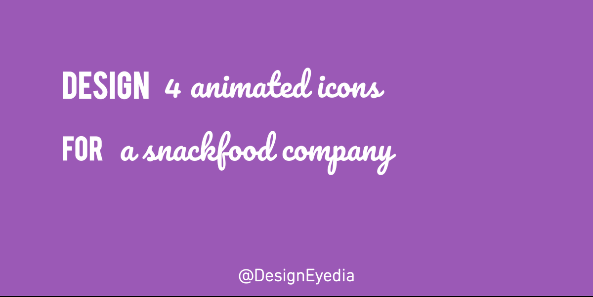 DesignEyedia's tweet photo. Design 4 animated icons for a snackfood company #design #ideas #DesignEyedia https://t.co/bu92sO8kr9