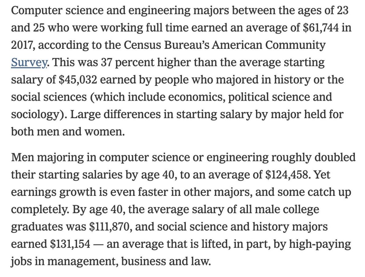 10. New data will yield surprising insights.For example, computer science and engineering majors earn more right after college. But by the age of 40, they seem to earn less than social science and history majors.