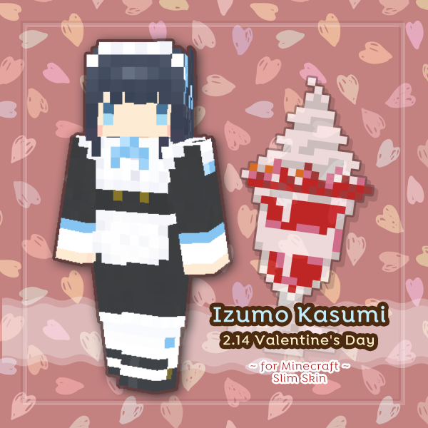 Inor Twitter पर 出雲霞ちゃんのバレンタイン新衣装のマイクラスキンを作ってみました とても可愛い衣装と嬉しさが伝わってくる配信楽しかった 出雲墨絵 T Co Lbdsyxglsx Twitter