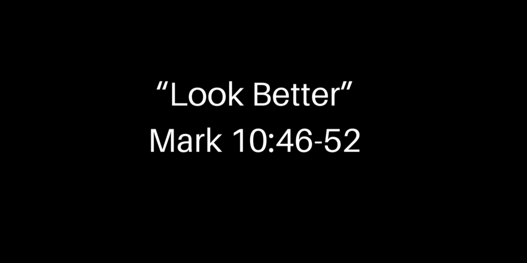 tbcaugusta's tweet photo. #textandtitle 
“Look Better”
Mark 10:46-52
@drcegjr 
#theyearofclarity 
#blindspots 
#tbcaugusta https://t.co/ineKNuAwjA
