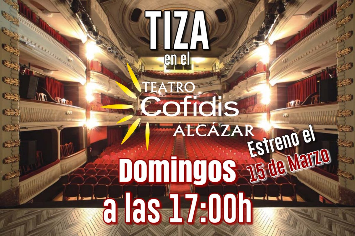 ¡#TIZA en el Alcázar!
💥ESTRENO: 15 de MARZO
📆 Todos los DOMINGOS 
🕰️17:00h
📍 <a href="/TeatroCofidis/">Teatro Cofidis</a> Alcázar
<a href="/clubsmedia/">Club Smedia Teatro</a>
¡TE ESPERAMOS!❤️
#TIZA #TIZAenelALCAZAR #teatroalcazar