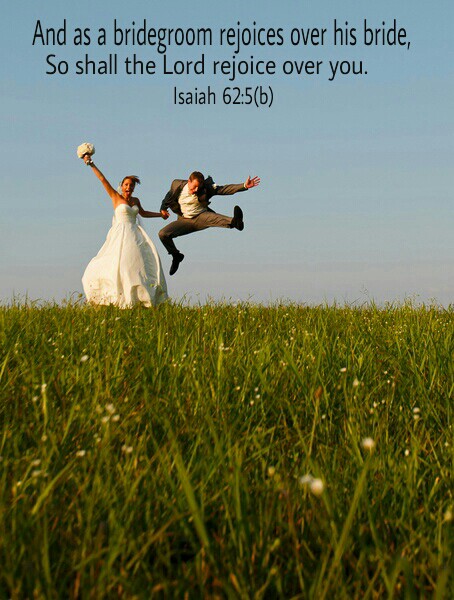 W.J. Schmitz on Twitter: "...and as the bridegroom rejoiceth over the bride, so shall thy God rejoice over thee." Isaiah 62:5 KJV #Jesus https://t.co/2kEXkPzdEP" / Twitter