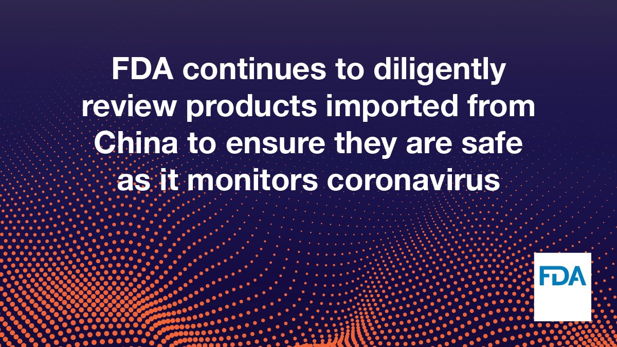 “There is no evidence to support transmission of #COVID19 associated with imported goods, including food and drugs for humans and pets, and there have been no reported cases of #coronavirus in the U.S. associated with imported goods.” – @SteveFDA