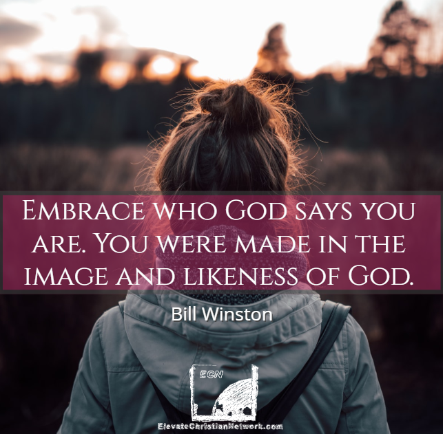 ceeharmon's tweet photo. "Embrace who God says you are. You were made in the image and likeness of God." - Dr. Bill Winston|  https://t.co/1g1lFYsf9P |@billwinstonministries | #ChristianInspiration #encouragement #ImageOfGod https://t.co/wItg6sv9s7