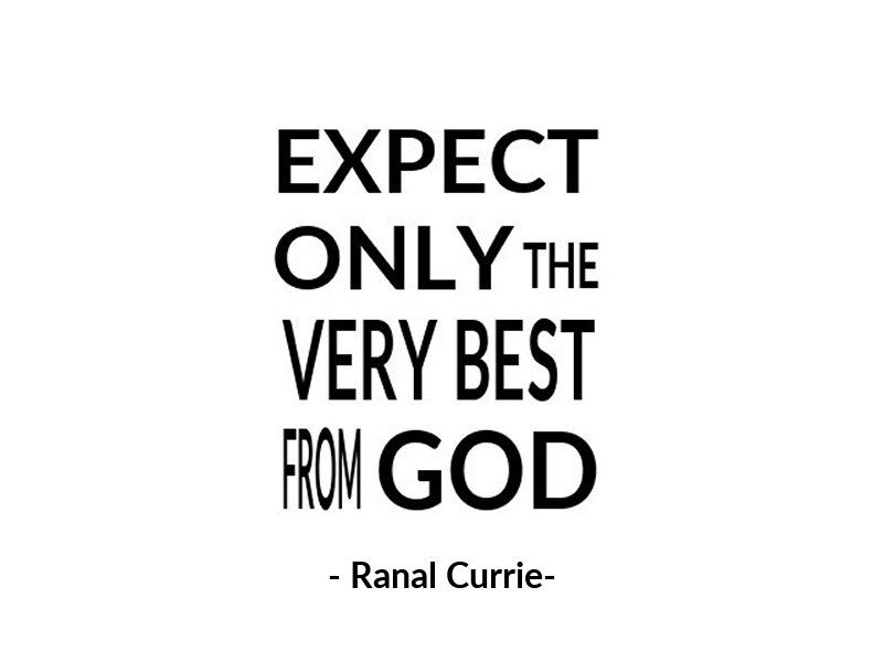 Ranal55's tweet photo. Expect only the very best from God.

#quote #God #expectaion  #SundaySpirit https://t.co/qgcP11fKq6