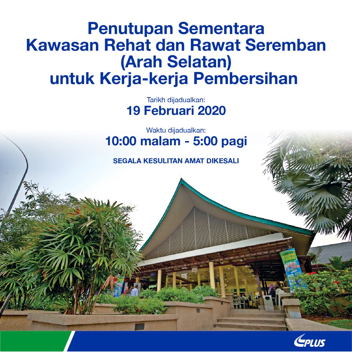 Plus Malaysia Berhad Ø¹Ù„Ù‰ ØªÙˆÙŠØªØ± Pengumuman Penutupan Sementara Kawasan Rehat Rawat Seremban Selatan Bermula Jam 10 00 Malam Hingga 5 00 Pagi Untuk Kerja Kerja Pembersihan Kerjasama Semua Amat Dihargai Terima Kasih Infoplus Plus Comfort