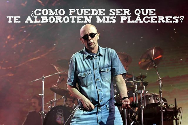 ¿Como puede ser que te alboroten mis placeres? #culturarock