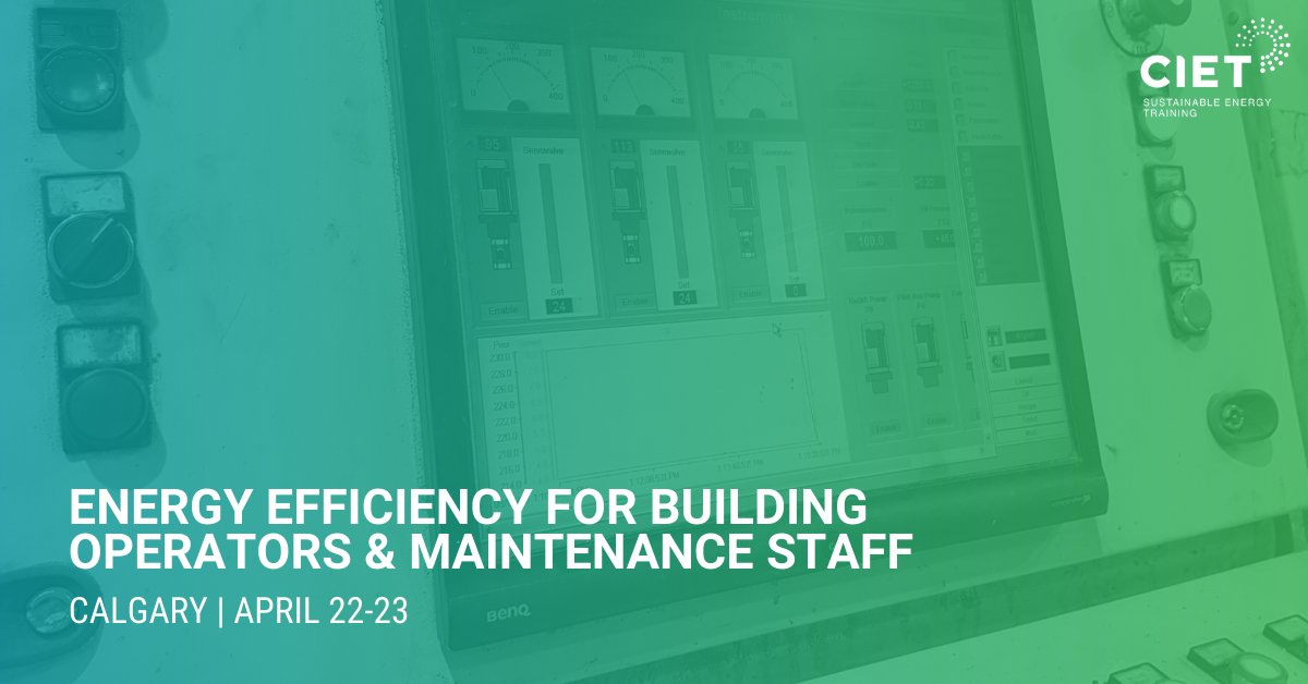 CIETCanada's tweet photo. #EnergyEfficiency for Building Operators & Maintenance Staff is a highly interactive course, designed to engage, motivate & empower #BuildingOperators. The next course in #Calgary begins April 22.
Learn more about this hands-on course & register today.
https://t.co/XDXyq5xae3 https://t.co/d32gryW2lo
