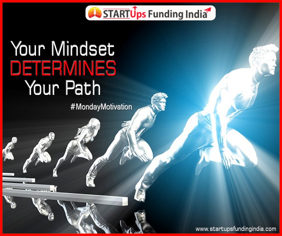 IndiaFunding's tweet photo. Your mindset determines your PATH.

#MondayMotivation #Mindset #Path #StartupsFundingIndia #MondayMood https://t.co/CM8yvxohxD